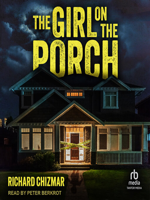 Title details for The Girl on the Porch by Richard Chizmar - Wait list